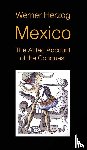 Herzog, Werner - Mexico