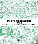 Talk To Me In Korean - Talk To Me In Korean Level 3