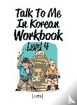 Talk To Me In Korean - Talk To Me In Korean Workbook Level 4