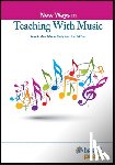  - New Ways in Teaching with Music