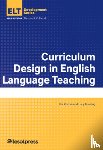 Kostka, Ilka, Bunning, Lucy - Curriculum Design in English Language Teaching