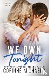 Michaels, Corinne - We Own Tonight