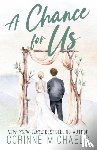 Michaels, Corinne - A Chance for Us - Special Edition