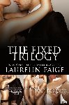 Paige, Laurelin - Fixed Trilogy