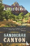 Dennis, Alfred - Sandigras Canyon