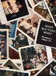 Moten, Fred - What Matters Most: Photographs of Black Life