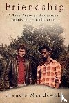 Mandewah, Francis - Friendship