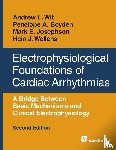 Wit, Andrew L, Boyden, Penelope A, Josephson, Mark E - Electrophysiological Foundations of Cardiac Arrhythmias