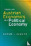 Vaughn, Karen I - Essays on Austrian Economics and Political Economy