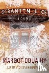 Douaihy, Margot - Scranton Lace