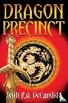 DeCandido, Keith R a - Dragon Precinct