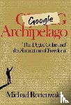 Rectenwald, Michael - Google Archipelago