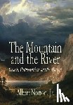 Norton, Albert - MOUNTAIN & THE RIVER