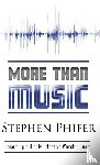 Phifer, Steve - More Than Music