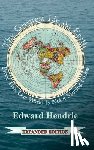Hendrie, Edward - The Greatest Lie on Earth: Proof That Our World Is Not a Moving Globe