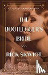 Skwiot, Rick - The Bootlegger's Bride