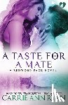 Carrie Ann Ryan, Ryan - A Taste for a Mate