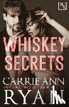 Ryan, Carrie Ann - Whiskey Secrets