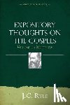 Ryle, J. C. - Expository Thoughts on the Gospels Volume 1: Matthew