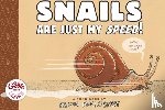 McCloskey, Kevin - Snails Are Just My Speed!