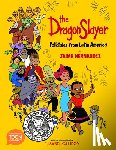 Hernandez, Jaime, Campoy, F. Isabel - The Dragon Slayer: Folktales from Latin America