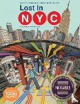 Spiegelman, Nadja, Garcia Sanchez, Sergio - Lost in NYC: A Subway Adventure
