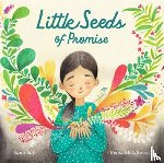 Rafi, Sana - Little Seeds of Promise