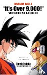 Padula, Derek - Dragon Ball Z "It's Over 9,000!" When Worldviews Collide
