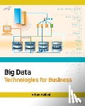 Asllani, Arben - Big Data Technologies for Business