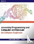 Hall, Brian R, Slonka, Kevin J - Assembly Programming and Computer Architecture for Software Engineers, Edition 2.0