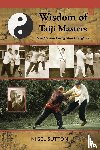 Sutton, Nigel - Wisdom of Taiji Masters