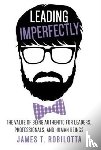 Robilotta, James T - Leading Imperfectly