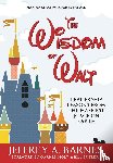 Barnes, Jeffrey A - Barnes, J: Wisdom of Walt