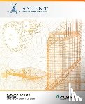 Ascent -. Center for Technical Knowledge - AutoCAD 2017 (R1): Advanced - Mixed Units: Autodesk Authorized Publisher