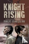 Robertson, Charles - Knight Rising