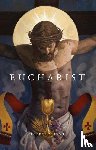Barron, Robert - Barron, R: Eucharist