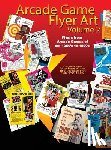 Ford, Michael - Arcade Game Flyer Art Volume 2
