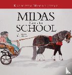 Macoughtry, Kathleen - Midas Goes to School