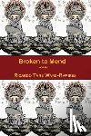 Ward-Ramirez, Ricardo Tane - Broken to Mend