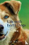Robertia, Joseph - Life with Forty Dogs