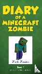 Zombie, Zack - Diary of a Minecraft Zombie, Book 1