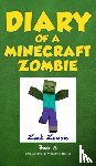 Zombie, Zack - Diary of a Minecraft Zombie Book 3