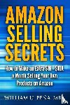 Pena Mba, William U - Amazon Selling Secrets