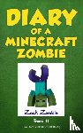 Zombie, Zack - Diary of a Minecraft Zombie Book 11