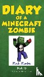 Zombie, Zack - Diary of a Minecraft Zombie Book 10