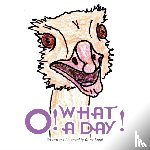 Bestul, Oliver - O! What a Day!