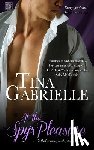 Gabrielle, Tina - At the Spy's Pleasure