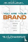 Shakespeare, Felicia - You Are Your Brand