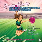 Tinkle, Brad T, Darr, Laurren - Bendy Wendy and the (Almost) Invisible Genetic Syndrome