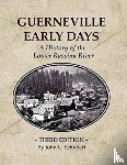 Schubert, John C - Guerneville Early Days
